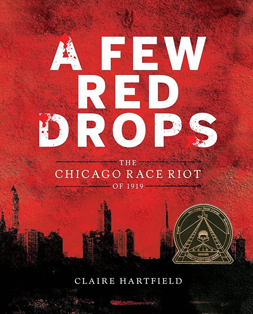 A Few Drops of Red: The Chicago Race Riot of 1919
