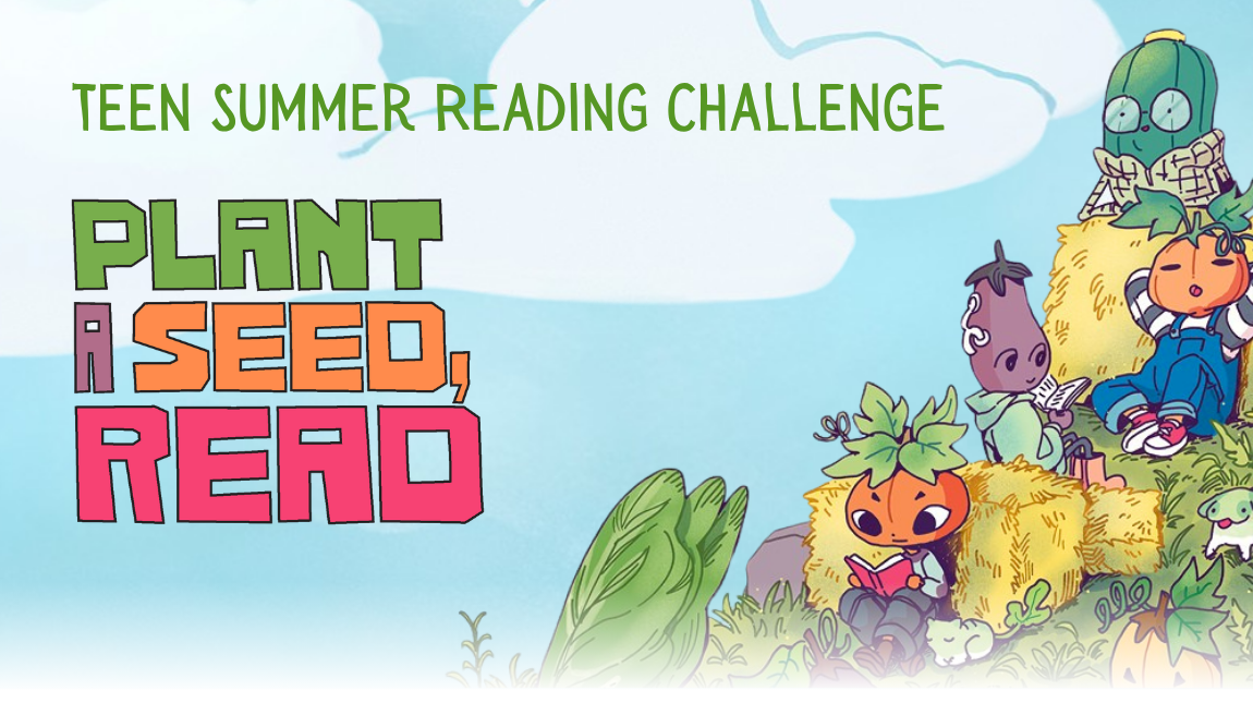 Plant A Seed, Read Summer Reading Banner