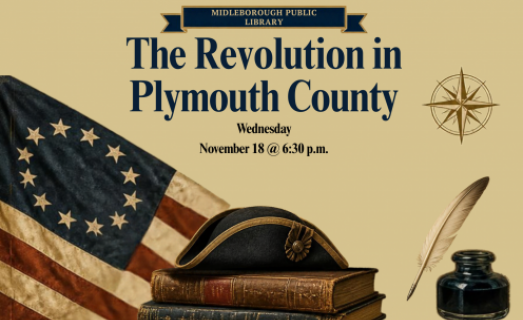 Revolution in Plymouth County | Middleborough Public Library
